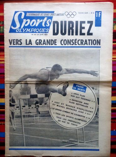 Revue (Journal) "Sports Olympiques" N° 6 Du 24 Juin 1964 : Guy Texereau - Alain Gottvales - Michel Bernard, Jazy, Wadoux - Marcel Duriez - Jean Fayolle - Coubertin - Tous Les Jeux De Tokyo