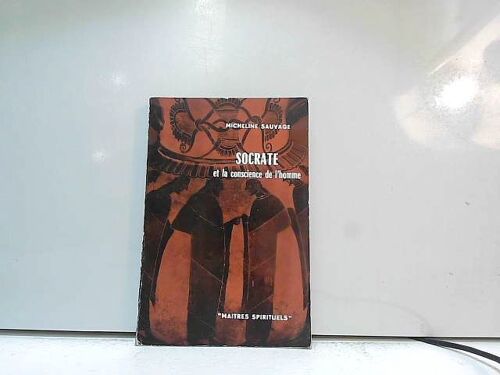Socrate Et La Conscience De L'homme