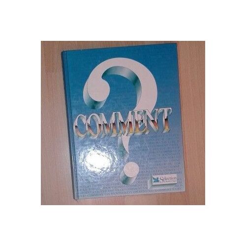 Comment ? Sélection Du Reader's Digest