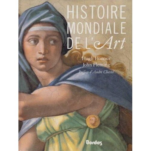 Histoire Mondiale De L'art Hugh Honour, John Fleming