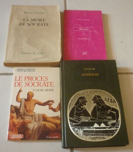 Socrate (Claudius Piat, Les Grands Initiés) + -399, Le Procès De Socrate (Claude Mossé, Mémoire Des Siècles) + La Mort De Socrate (Romano Guardini) + Socrate (Francis Wolff, Puf Philosophies)