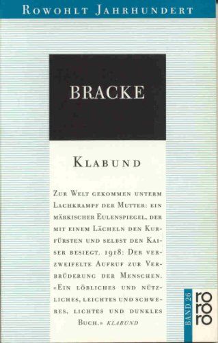Bracke. Ein Eulenspiegel- Roman By Klabund