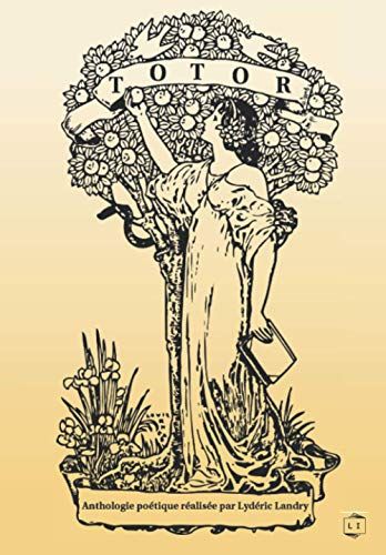Totor: Anthologie Poétique
