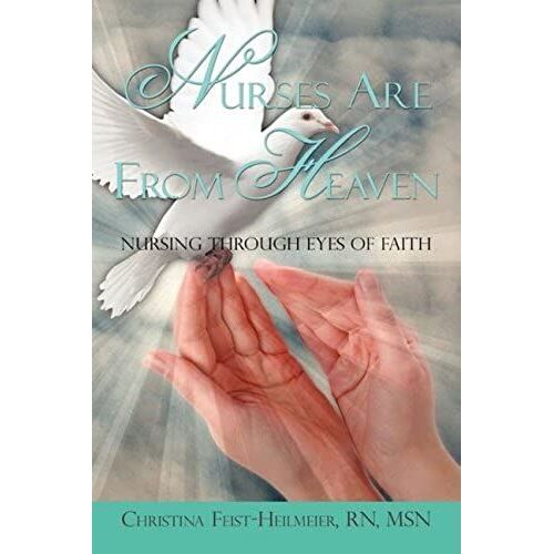 Nurses Are From Heaven