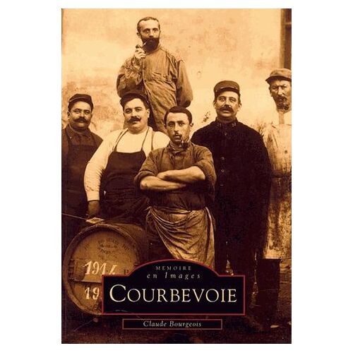 Courbevoie - Tome 1