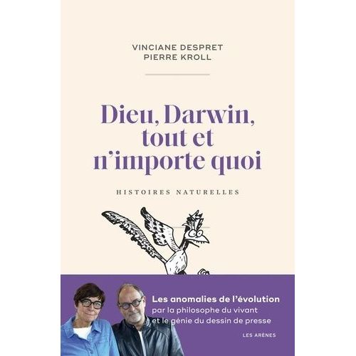Dieu, Darwin, Tout Et N'importe Quoi