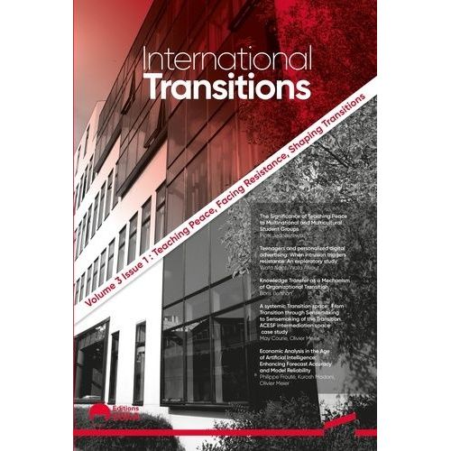 International Transitions Volume 3 Issue 1 - Teaching Peace, Facing Resistance, Shaping Transitions