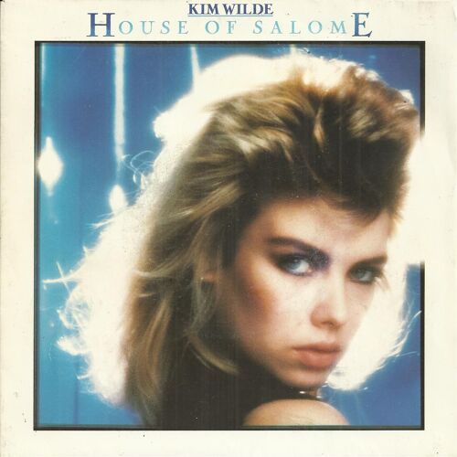 House Of Salome (R. Wilde - M. Wilde) 3'30  /  Sing It Out For Love (R. Wilde - M. Wilde) 3'31