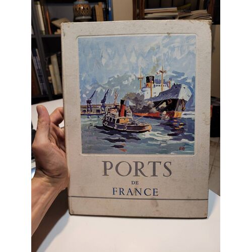 Ports De France .... Henry Tridon Et Fernand Millaud