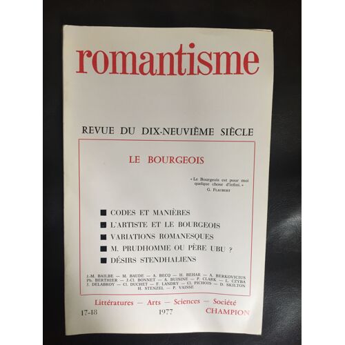 Romantisme Revue Du Dix-Neuvieme Siecle 17 -18