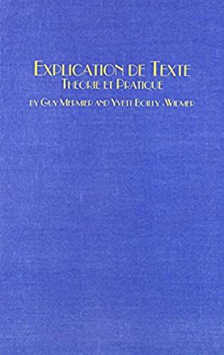 Explication De Texte: Theorie Et Pratique