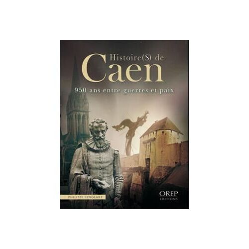 Histoire(S) De Caen