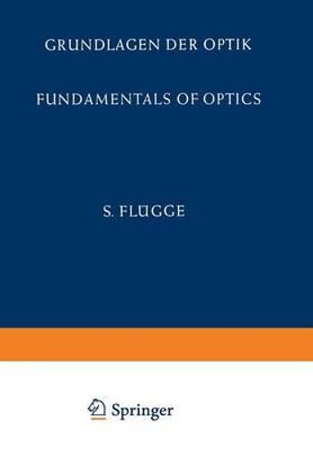 Grundlagen Der Optik / Fundamentals Of Optics