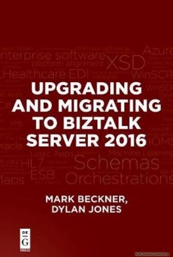 Upgrading And Migrating To Biztalk Server 2016
