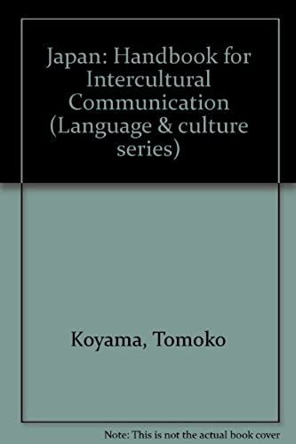 Japan: Handbook For Intercultural Communication (Language & Culture Series)