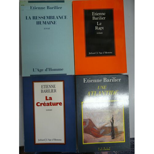 Lot De 3 Romans Et 1 Essai  //  Etienne Barilier  //