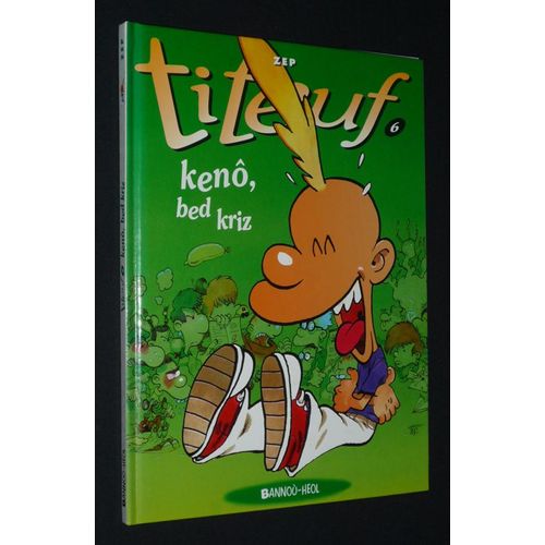 Titeuf N° 6 - Kenô, Bed Kriz