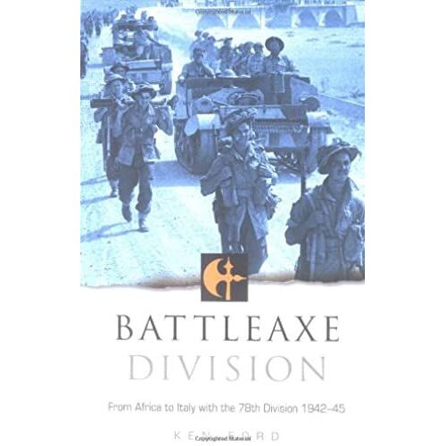 Battleaxe Division (Regiments At War)