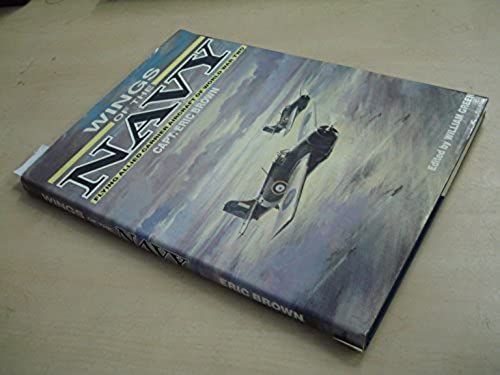 Wings Of The Navy: Flying Allied Carrier Aircraft Of World War Ii