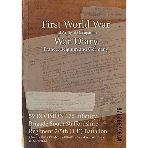 59 Division 176 Infantry Brigade South Staffordshire Regiment 2/5th (T.F.) Battalion