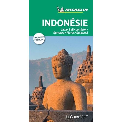Indonésie - Java, Bali, Lombok, Sumbawa, Flores, Sulawesi - Le Guide Vert 2019