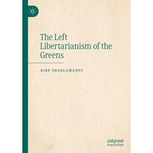 The Left Libertarianism Of The Greens
