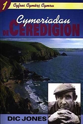 Cymeriadau De Ceredigion (Cyfres Cymers Cymru)
