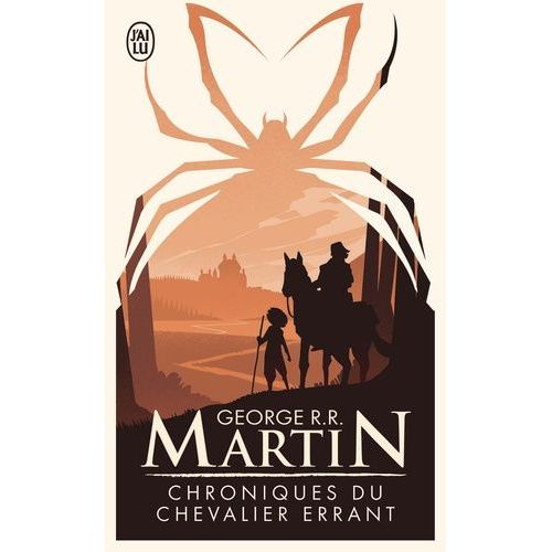 Chroniques Du Chevalier Errant - Trois Histoires Du Trône De Fer