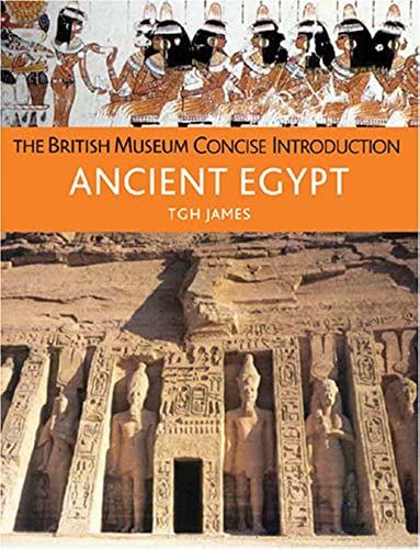 The British Museum Concise Introduction To Ancient Egypt