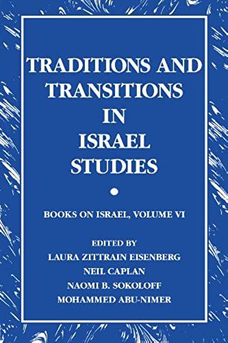 Traditions And Transitions In Israel Studies