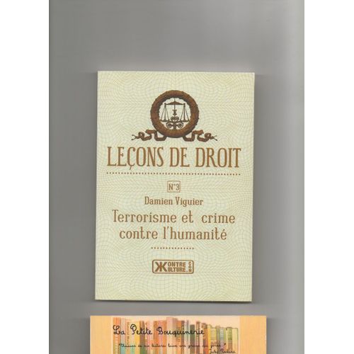 Leçons De Droit N° 3: Terrorisme Et Crime Contre L'humanité