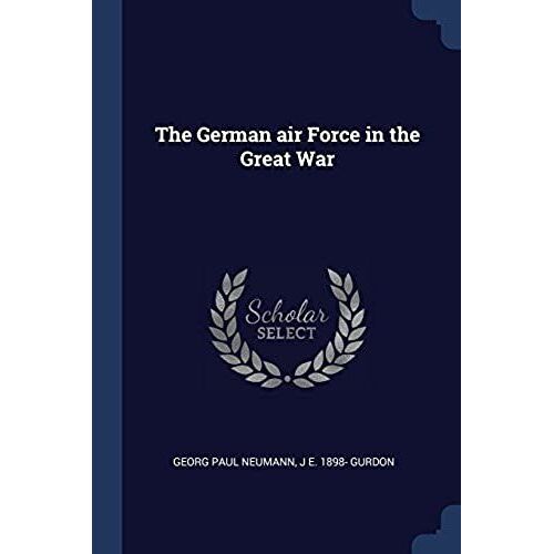 The German Air Force In The Great War