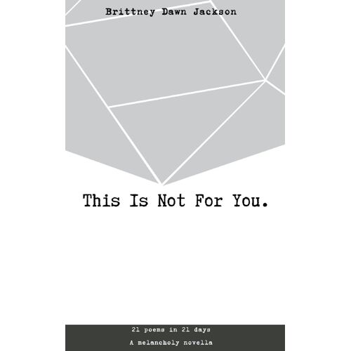 This Is Not For You.
