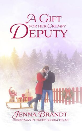A Gift For Her Grumpy Deputy: (Love In Sweet Bloom, Book 6)