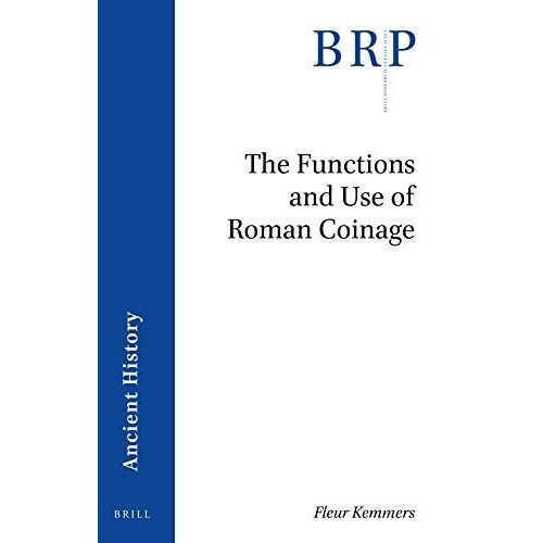 The Functions And Use Of Roman Coinage