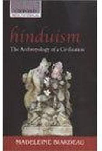 Hinduism: The Anthropology Of A Civilization (French Studies In South Asian Culture And Society)