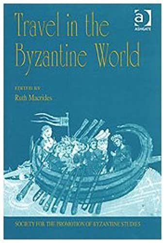 Travel In The Byzantine World
