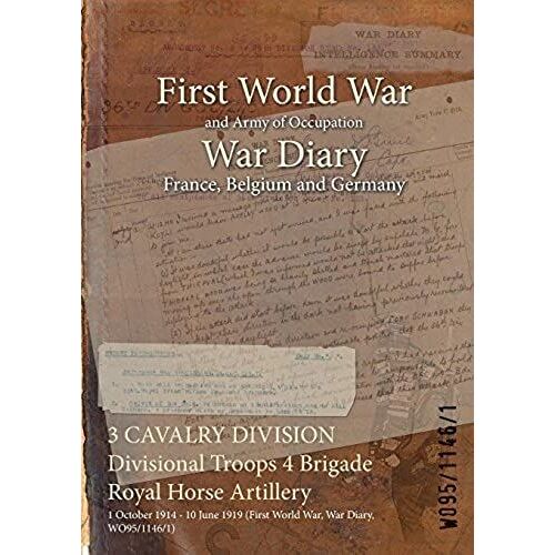 3 Cavalry Division Divisional Troops 4 Brigade Royal Horse Artillery