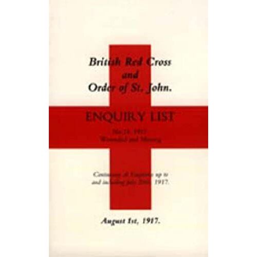 British Red Cross And Order Of St John Enquiry List (No 14) 1917