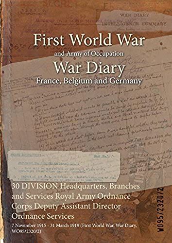 30 Division Headquarters, Branches And Services Royal Army Ordnance Corps Deputy Assistant Director Ordnance Services