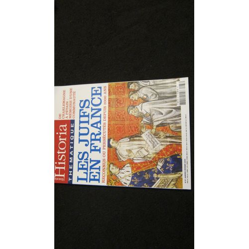 Historia Thématique  N° 87 : Les Juifs En France Reconnus Ou Persécutés Depuis 2000 Ans