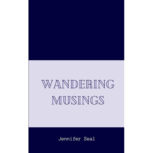 Wandering Musings