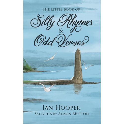 The Little Book Of Silly Rhymes & Odd Verses