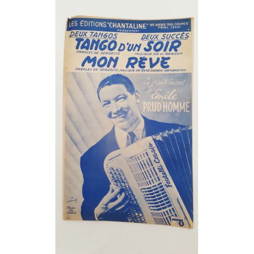 Partition "Tango D'un Soir" Et "Mon Rêve" D'emile Prudhomme