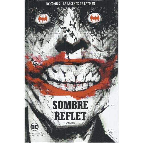 Batman - Sombre Reflet, 2ème Partie (La Légende De Batman 36)