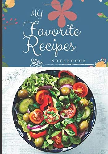 My Favorite Recipes: Blank Organizer For Your Favorite Dishes Recipes|Professional Design Cookbook For ... Your Own Personalized Recipes