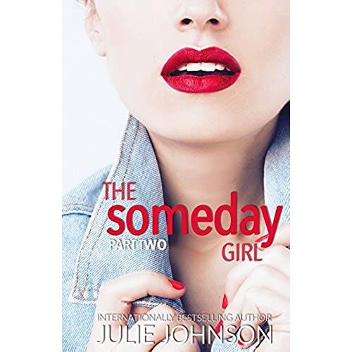 The Someday Girl: Volume 2 (The Girl Duet)