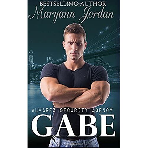 Gabe: Alvarez Security Series