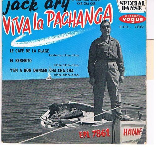 Viva La Panchanga - Le Café De La Plage - El Berebito - Y'en A Bon Danser Cha-Cha-Cha
