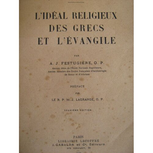 L' Idéal Religieux Des Grecs Et L' Évangile